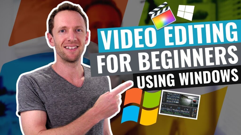 Introduction to Video Editing on Windows